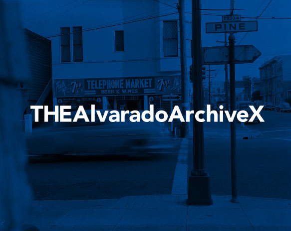 THEAlvaradoArchiveX